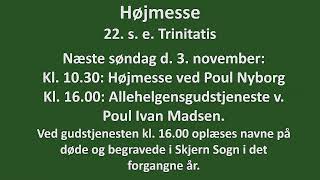 Skjern Kirke  Højmesse 22 søndag efter Trinitatis den 27 oktober ved Orla Villekjær [upl. by Cordell80]