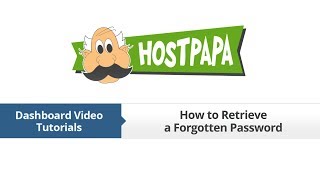 HostPapa Dashboard How to Retrieve a Forgotten Password [upl. by Radmilla]