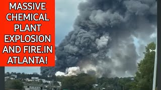 MASSIVE CHEMICAL PLANT FIRE IN ATLANTA SIMILAR TO EAST PALESTINE TRAIN EXPLOSION [upl. by Wolfort]