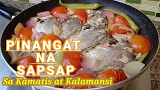 HOW TO COOK PINANGAT NA ISDASAPSAP Sa Kamatis At Kalamansi  Lutong Pinoy  Kynas Cooking Vlog [upl. by Prentice]