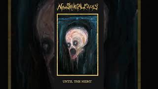 New Skeletal Faces Until The Night album review [upl. by Sorrows403]