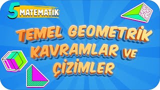 5 Sınıf Matematik Temel Geometrik Kavramlar ve Çizimler 2022 [upl. by Nagam525]