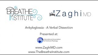 Ankyloglossia  A Verbal Dissection presented at IAOM 2017 [upl. by Yruok236]