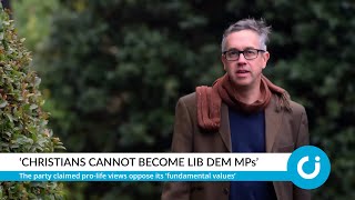 ‘Christians cannot be come Lib Dem MPs’ [upl. by Thorman]