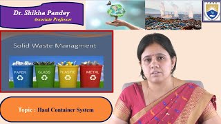 Haul Container System by Dr Shikha Pandey [upl. by Heiney71]