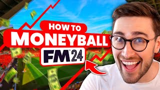 How to MONEYBALL on FM24  Football Manager Guide [upl. by Hashum101]