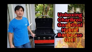 Unboxing CharBroil Gas2Coal Hybrid BBQ Grill [upl. by Grounds7]