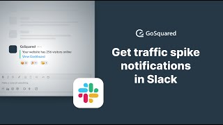 Integrate GoSquared with Slack for Traffic Notifications 🚨 [upl. by Herve]