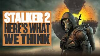 Stalker 2 Heart of Chornobyl Is an OpenWorld Shooter With the Guardrails Removed [upl. by Einra]