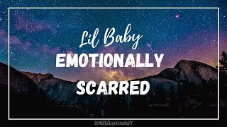 Lil Baby  Emotionally Scarred Lyrics [upl. by Bonneau729]