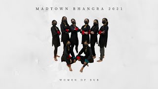 MADTOWN BHANGRA 2021 The BUB cut [upl. by Ronyar]