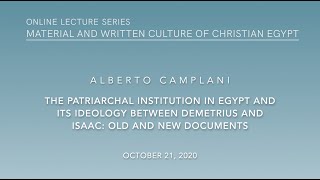 Alberto Camplani The Patriarchal Institution in Egypt MWCCE Lecture 2020 [upl. by Auberbach]