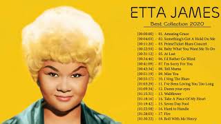 Etta James Greatest Hits Full Album ♫ Best Songs Of Etta James 2020 ♫ ETTA JAMES ALL THE BEST [upl. by Thekla82]