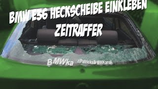 BMW E36 HeckScheibe Einkleben Zeitraffer [upl. by Walker]