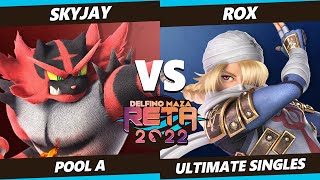 RETA 2022  Rox Sheik Vs Skyjay Incineroar SSBU Ultimate Tournament [upl. by Aneloc541]