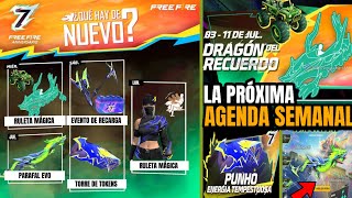 🔥LA PRÓXIMA AGENDA SEMANAL DE FREE FIRE DE JULIO 2024PARAFAL EVOLUTIVA ANIMACION PUÑOS GRATIS [upl. by Leifeste]