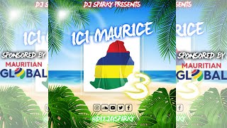 ICI MAURICE 3 DJ Sparky 🇲🇺 SEGA MIX 2023  Tii Alexandre Bomboclak 666 Armada Joker Kartel amp More [upl. by Thevenot627]