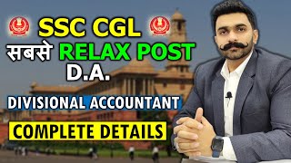 Divisional Accountant SSC CGL Job Profile Salary Work Profile Power  DA in CAG SSC CGL Best Job [upl. by Idoux]