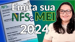 Como emitir Nota Fiscal MEI Prestador de Serviços 2024 [upl. by Onirefez]