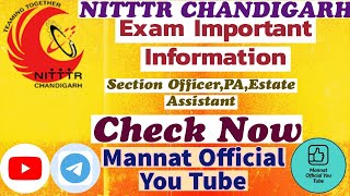 NITTTR Chandigarh Section Officer Exam Important Information 🔥 nitttr sectionofficer [upl. by Aibsel]