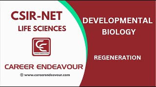 CSIR NET Life Sciences  Developmental Biology  Regeneration  Career Endeavour [upl. by Burke827]