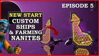 No Mans Sky New Start Best Nanite Farm And Making Our First Custom Ship Episode 5 [upl. by Eldreda]