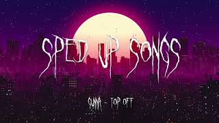 sped up songs  top off gunna sped up version [upl. by Bowes]