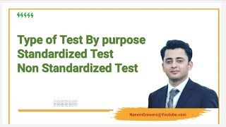 Standardized Test vs Non Standardized Test Type of test Test By purpose [upl. by Yasdnil]