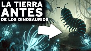 SECRETOS PREHISTÓRICOS CÓMO ERA REALMENTE LA TIERRA ANTES DE LOS Dinosaurios  DOCUMENTAL [upl. by Ainolopa378]