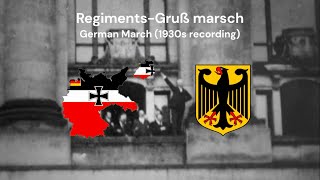 quotRegimentsGruß marschquot  German March 1930s recording [upl. by Lebbie420]