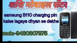 samsung b110 charging pin kese lagaye [upl. by Anelej415]