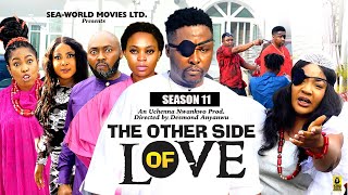 THE OTHER SIDE OF LOVE SEASON 11 NEW ONNY MICHEAL MOVIE  2024 LATEST NIGERIAN NOLLYWOOD MOVIES [upl. by Norby]