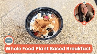 Whole Food Plant Based 2min Breakfast Recipe  Power Morning No Carbs Vegan [upl. by Reichel988]