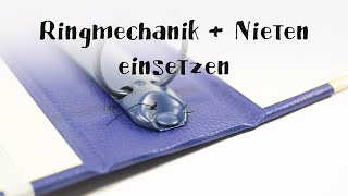 Ringmechanik mit Nieten befestigen [upl. by Attenwad]