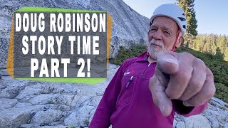 Doug Robinson  Father of clean climbing gives away the dirty secrets [upl. by Yttiy355]