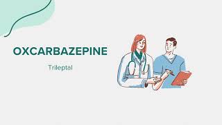 Oxcarbazepine Trileptal  Drug Rx Information [upl. by Dimitri]