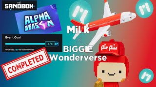 TheSandbox Alpha Season 4 All Quests completa  55 MiLk X BIGGIE Wonderverse  ganhe para jogar [upl. by Yecnahc]