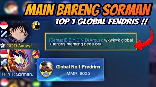 Main Bareng Top 1 Global FENDRIS Sorman  Global 1 Fendris Emang Beda🥶 [upl. by Llednahs]