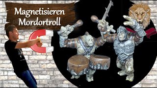 Magnetisieren einen Mordortroll  Tutorial  Starterbox  Mittelerde Tabletop  Herr der Ringe [upl. by Vivian]