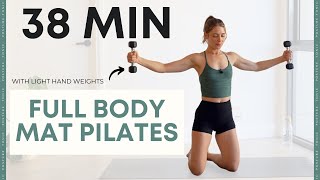 38 MIN FULL BODY PILATES with light dumbbells for strength and tone [upl. by Giark701]