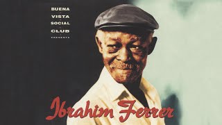 Ibrahim Ferrer  Cienfuegos Tiene Su Guaguancó Official Audio [upl. by Aubin553]