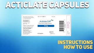 Acticlate capsules how to use Mechanism of action Uses Dosage Side Effects [upl. by Amitarp914]