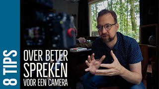 8 tips voor quotbeterquot sprekenpresenteren voor de camera [upl. by Carie]