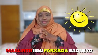 WAA MAALIN AAN ILOOBEEYNIN WELIGEEY FARXAD BADANAA [upl. by Ayita]