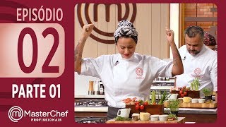 MASTERCHEF PROFISSIONAIS 12092017  PARTE 1  EP 02  TEMP 02 [upl. by Dallman889]