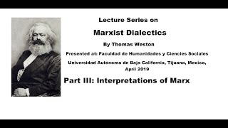 Marxist Dialectics Pt 3 5 Interpretations of Marx [upl. by Kolosick37]