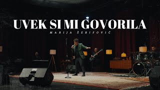 MARIJA SERIFOVIC  UVEK SI MI GOVORILA  LIVE SESSION 2024 [upl. by Hubing]