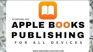 Apple Books Publishing For All Devices by Raphael Ugo  Make €500 to €2000 monthly online [upl. by Vinita15]