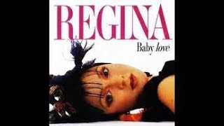 Regina Baby Love Extended Rework [upl. by Ordnasela]