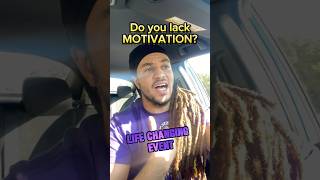 Do you lack motivation Have you had your lifechanging event yet motivation personaldevelopment￼ [upl. by Roderick558]